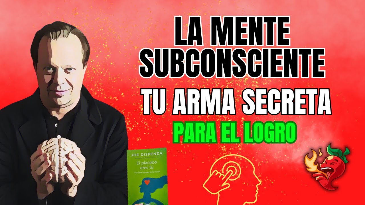 Liberando Tu Potencial: El Poder de tu Mente SUBCONSCIENTE - YouTube