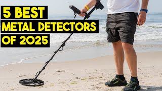 5 Best Metal Detectors 2025 5 Best Metal Detectors 2025