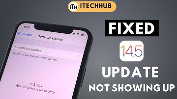 iOS 14.5 Update Not Showing Up On iPhone - Here
