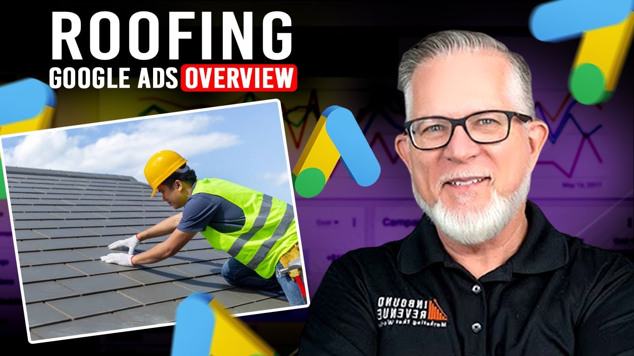 Roofing Google Ads Review Google Ads Tutorial Google Ads 2023 YouTube