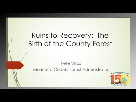 Ruins to Recovery: The Birth of the County Forest