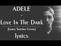 ADELE - Love In The Dark // (Leroy Sanchez Cover) lyrics