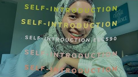 ELC590: SELF-INTRODUCTION (Activity 1: Ice Breaking)