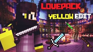 LovePack Yellow Edit  | Yellow default edit |