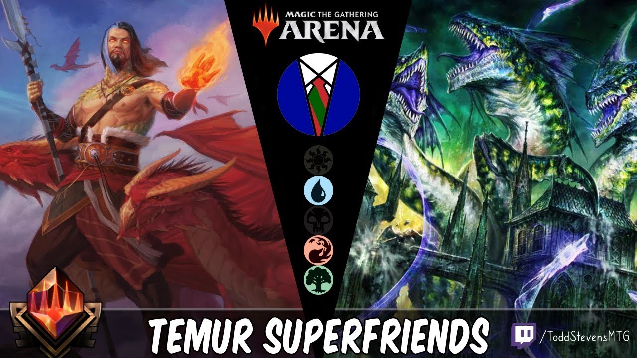 Temur Superfriends Mtg Arena Standard 4 27 19 Youtube