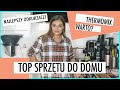 TEN SPRZĘT DO DOMU POLECAM! - KUCHNIA + LIFESTYLE nieperfekcyjnej Pani Domu | LAMAKEUPEBELLA