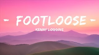 Kenny Loggins - Footloose (Lirieke) | 15 min