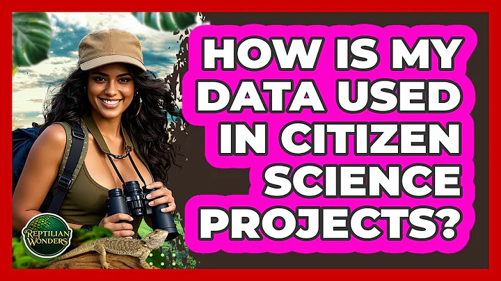 How Is My Data Used In Citizen Science Projects? - Reptilian Wonders
