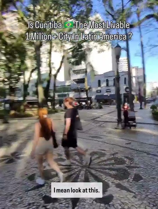 Most Livable City In Latin America? 🇧🇷