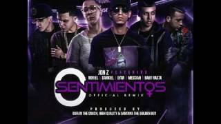 Jon Z 0 Sentimientos Remix Ft Baby Rasta,Noriel,Lyan,Darkiel,Messiah
