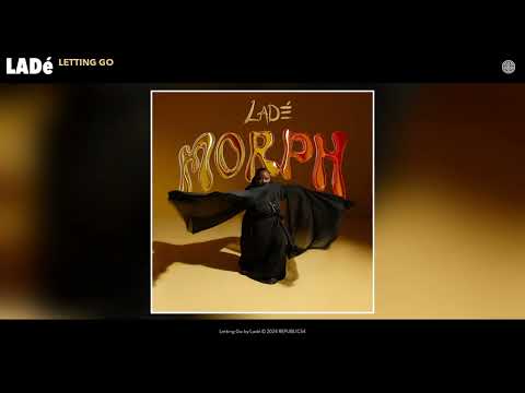 Ladé - Letting Go (Official Audio)