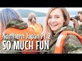 What I Did in Northern Japan! 🇯🇵