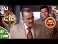 CID - Ep 1508 - Full Episode - 1st April, 2018