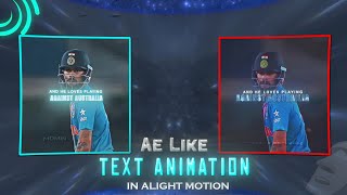 Ae Like Text Animation In Alight motion 😱 (+Prest)