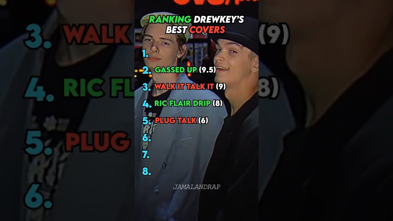 Whats Drewkeys5000s Best Cover Drewkey5000 Ranking Gassedup Plugwalk Crooner Rap