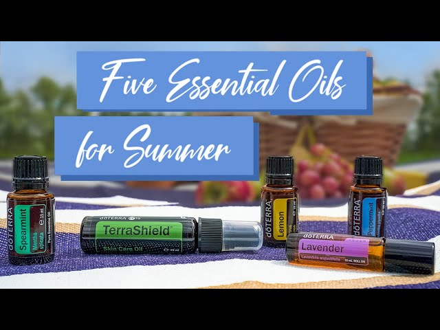 TOP 5 ESSENTIAL OILS For Hot Summer Days