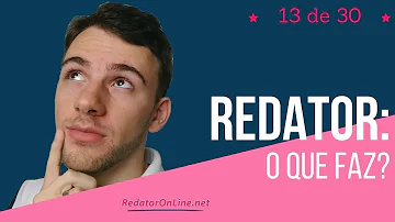 Qual a função de um redator web?