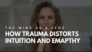 The Filter That Changes Everything | How Childhood Wounds Distort Reality