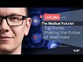 Top Trends Shaping the Future of Healthcare - Live Q&amp;A