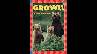 PixieLin's Storytime: Growl! A Book About Bears (Chapter 2) written by Melvin A. Berger