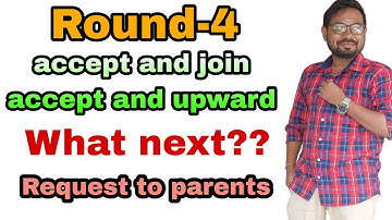 Round-4 | What Next ?? | Tentative allotment | Provisional allotment