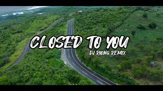 DJ CLOSE TO YOU SLOWED !! REMIX VIRAL TIK TOK TERBARU 2023