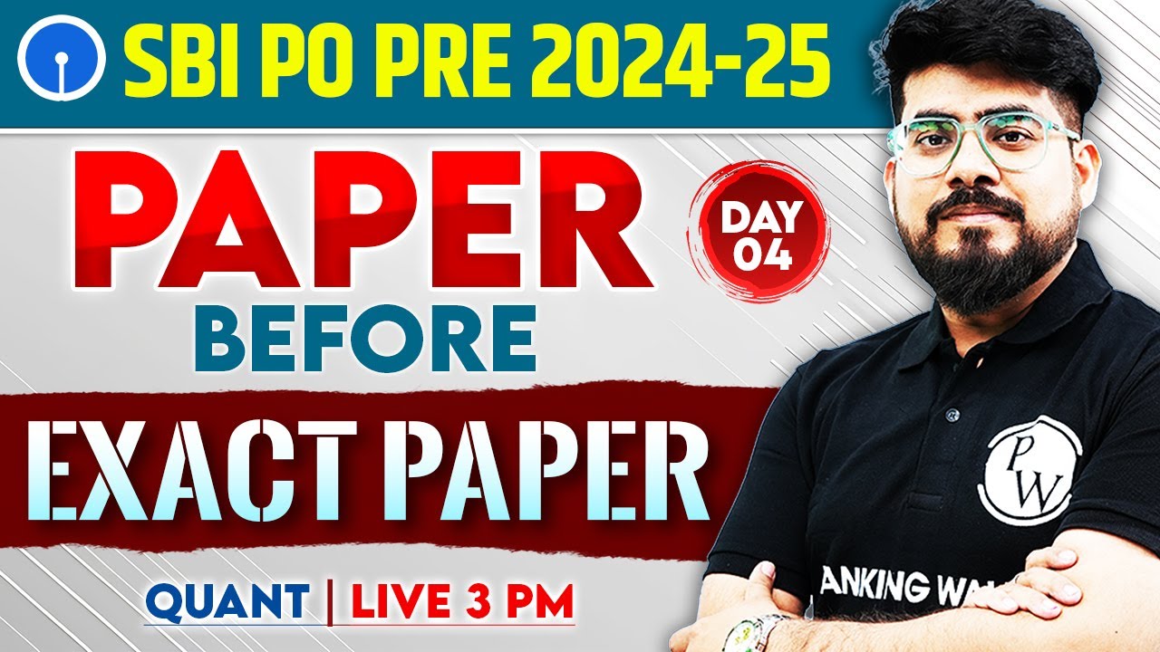 SBI PO Prelims 2025 | SBI PO Quant Expected Paper -4 | SBI PO Quant by ...