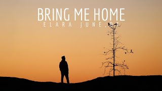 Bring Me Home –  Elara June & DT | Emotional Future Bass | Melodic EDM