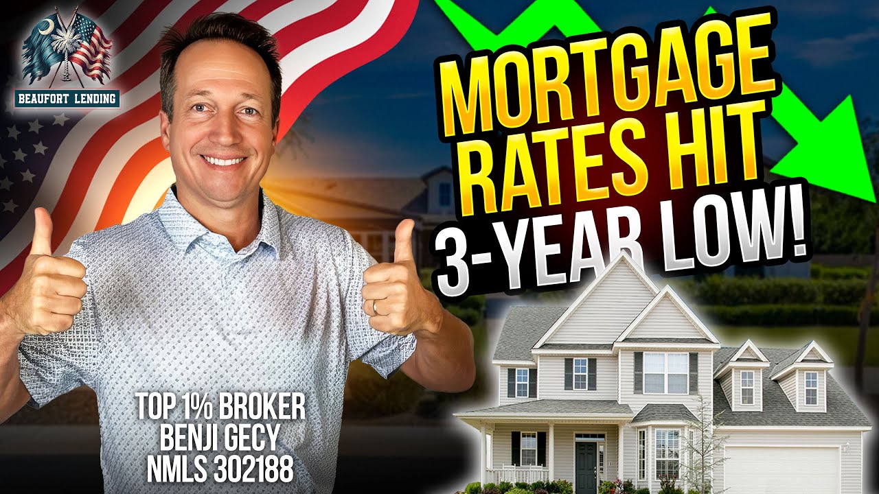Mortgage Rates Hit a 3-Year Low | How Low Can they Go? Buy or Refinance Now | Beaufort Lending