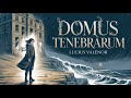 Domus Tenebrarum – Lucius Valenor | Thriller Livre audio