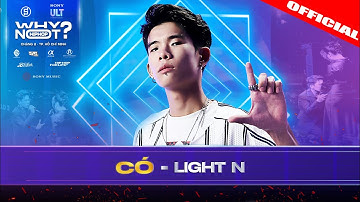 LIGHT N - CÓ | WHY NOT HIPHOP ? 2025 (Chặng 2)