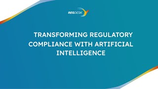 Transforming Regulatory Compliance with Artificial Intelligence hosted by RegDesk with RAPS