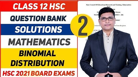 Binomial Distribution Part2 | Maths Question Bank Solutions HSC 2021 Exam | Maharashtra Board| PNSir