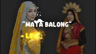Mata Balong - lonto engal- (lirik Vidio)