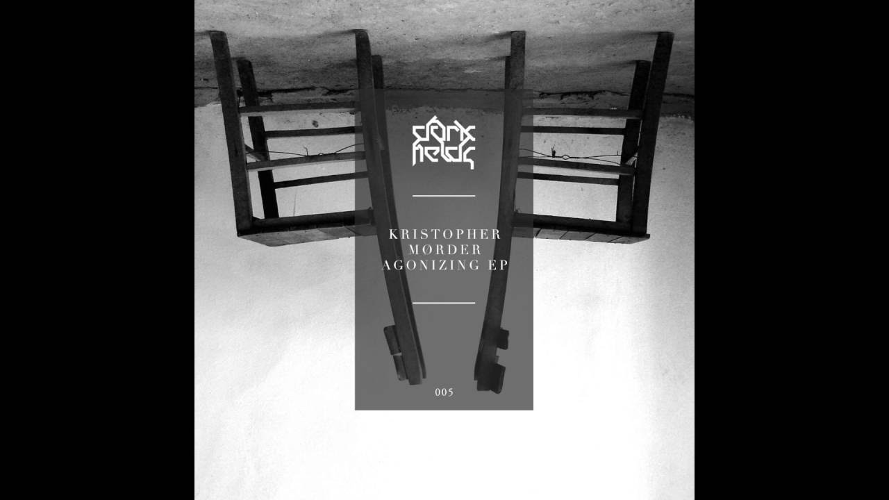 Kristopher Mørder - Drug Into The Vein - Agonizing EP [DARKFIELDS005]