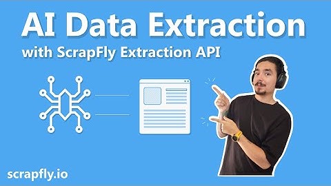 Use AI to extract data from documents using Scrapfly Extraction API