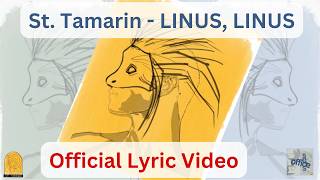 St. Tamarin - Linus, Linus Official Lyric Video