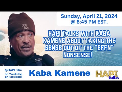 HAPI Talks with Kaba Kamene about taking the Sense out of the \