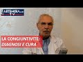 La congiuntivite diagnosi e cura