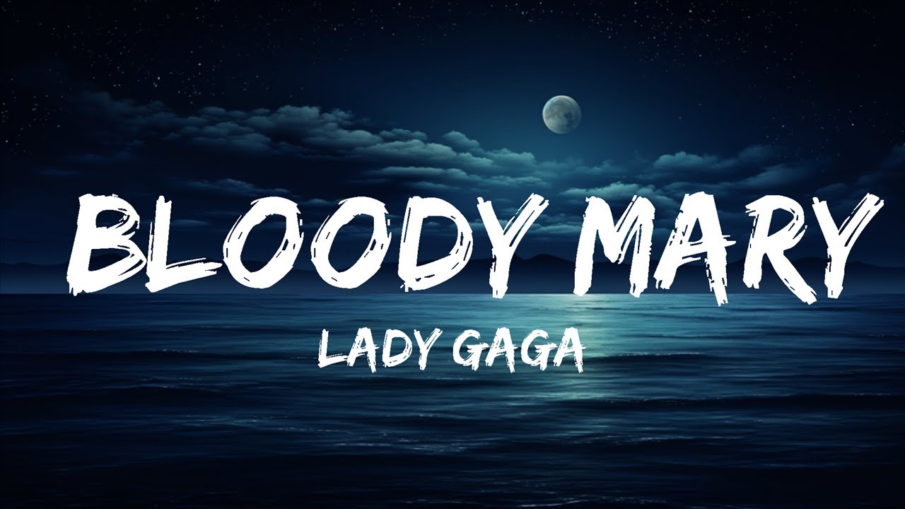 Lady Gaga Bloody Mary (Sped Up / TikTok Remix) Lyrics I'll dance
