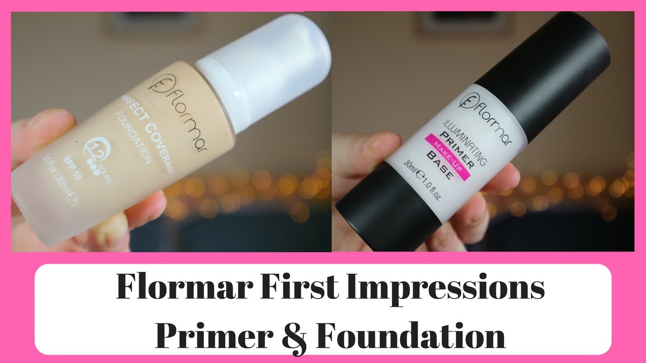 Flormar First Impression, Illuminating Primer & Perfect Coverage Foundation