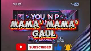 Lagu Mama-Mama Gaul || Dangdut Remix Versi Manado