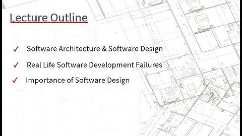 Lecture#1: Introduction to Software Design and Architecture