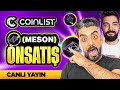 COİNLİST ÖN SATIŞ Meson Network Ön Satış ANI