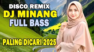 Rancak Bana..!! DJ Minang Terbaru Full Bass 2025 - Remix Minang Teman Perjalanan