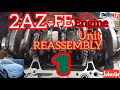 2AZ-FE 2.4L Engine Reassembly Of Toyota Camry 2010