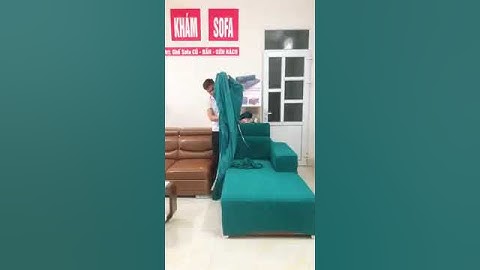 MAY DECOR:MẶC BỘ SOFA ĐƠN GIẢN CHỈ TỐN VÀI PHÚT CÓ NGAY DIỆN MẠO MỚI, MÀU SẮC...CÁI KẾT CUỐI VIDEO
