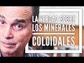 Episodio #1264 La Verdad Sobre Los Minerales Coloidales