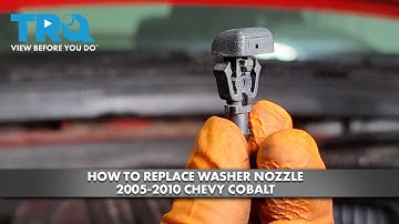 How to Replace Washer Nozzle 2005-2010 Chevy Cobalt