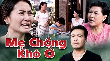 Phim Hay 2025 | MẸ CHỒNG KHÓ Ở | Phim Việt Nam 2025 | Phim Tình Cảm Việt Nam 2025 | HTV Phim Việt